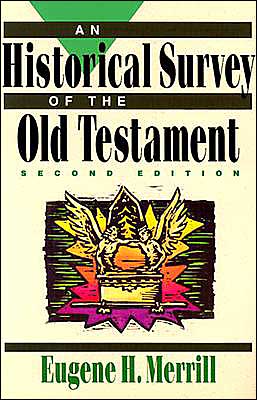 An Historical Survey of the Old Testament (Used Book)