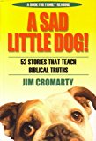 A Sad Little Dog (Used Book)