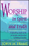 Worship in Spirit and Truth (Used Book)