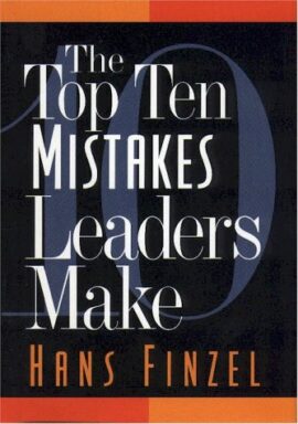 The Top Ten Mistakes Leaders Make (Used Copy)