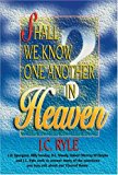 Shall We Know One Another in Heaven (Used Book)