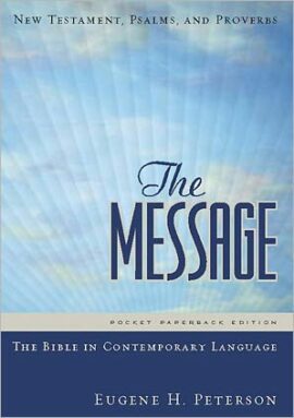 The Message; New Testament, Psalms and Proverbs – Pocket Paperback Edition (Used Copy)