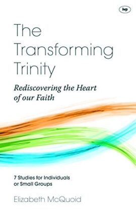 The Transforming Trinity Study Guide (Keswick Study Guides) (Used Copy)