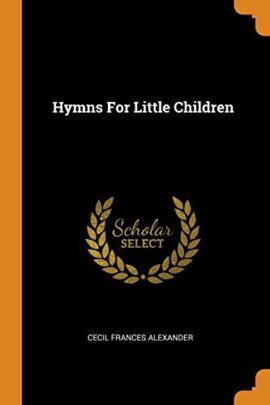 Hymns For Little Children (Used Copy)