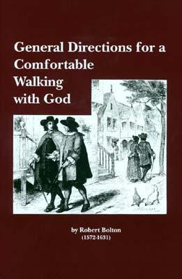 General directions for a comfortable walking with God (Used Copy)