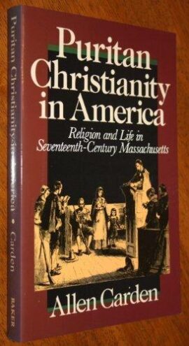 Puritan Christianity in America (Used Copy)