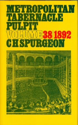Metropolitan Tabernacle Pulpit: Volume 38 (Used Copy)