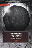 Who Moved The Stone? (Used Copy)