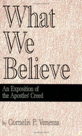 What We Believe (Used Copy)