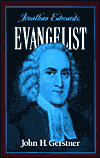 Jonathan Edwards Evangelist (Used Copy)