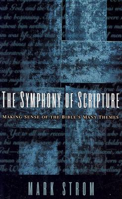 The Symphony of Scripture (Used Copy)