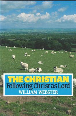 The Christian Following Christ as Lord (Used Copy)