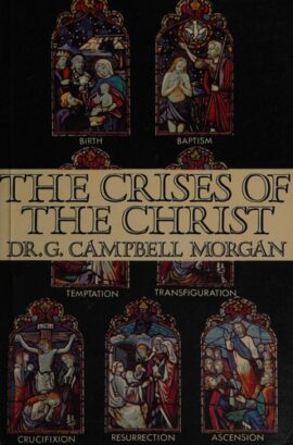 The Crisis of the Christ (Used Copy)