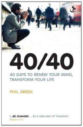 40/40 – 40 Days to Renew Your Mind, Transform Your Life (Used Copy)