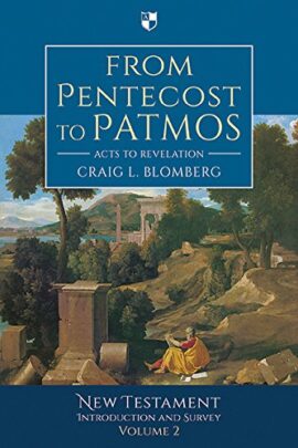 From Pentecost To Patmos: Volume 2 (Used Copy)