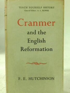 Cranmer and the English Reformation (Used Copy)