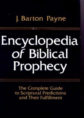 Encyclopedia of Biblical Prophecy (Used Copy)