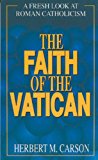 The Faith of the Vatican (Used Copy)