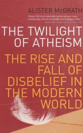 Twilight Of Atheism (Used Copy)