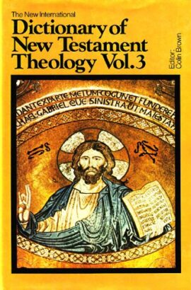 The New International Dictionary of New Testament Theology Vol 2 Pri-Z (Used Copy)