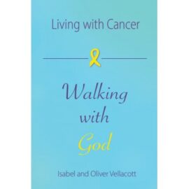 Living with Cancer and Walking with God