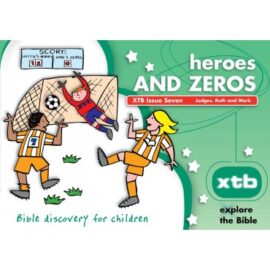 xtb: Heroes and Zeroes Issue 7