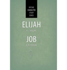 Elijah & Job (Bible Character series)