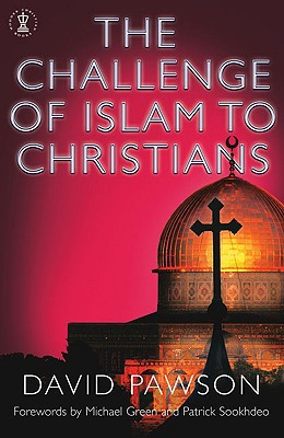 The Challenge of Islam to Christians (Used Copy)