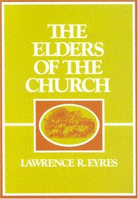 The Elders of the Church (Used Copy)