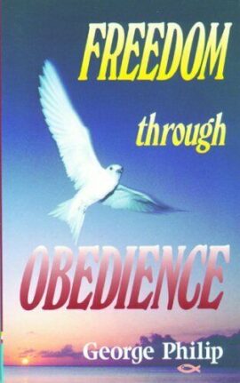 Freedom Through Obedience