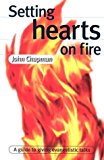 Setting Hearts on Fire: A Guide to Giving Evangelistic Talks(Used Copy)