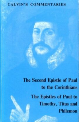 Second Epistle of Paul the Apostle to the Corinthians and the Epistles to Timothy, Titus and Philemon (Used Copy)