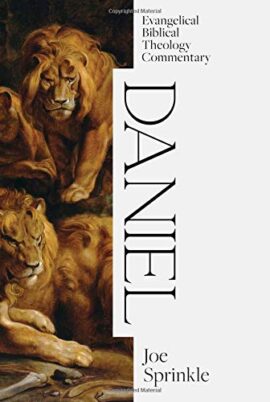 Daniel: Evangelical Biblical Theology Commentary (EBTC)