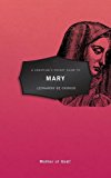 A Christian’s Pocket Guide to Mary: Mother of God? (Pocket Guides) Used Copy