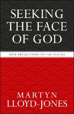 Seeking the Face of God: Nine Reflections on the Psalms (Used Copy)
