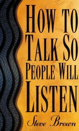 How to Talk So People Will Listen (Used Copy)