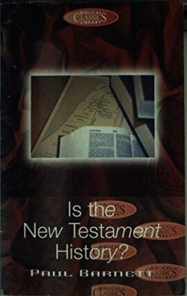 Is the New Testament History? (Used Copy)