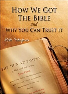 How We Got the Bible and Why You Can Trust It (Used Copy)