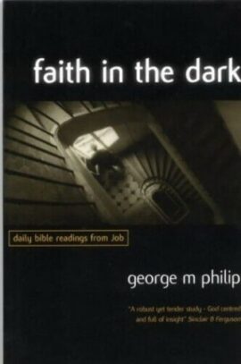 Faith in the Dark (Used Copy)