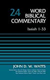 ISAIAH 1-33, Volume 24: Revised Edition (Word Biblical Commentary)
