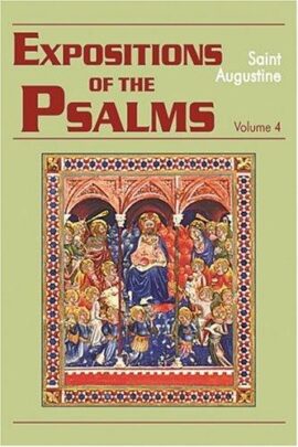 Expositions of the Psalms 73-98 (Vol. III/18) (The Works of Saint Augustine: A Translation for the 21st Century) (Exposition of the Psalms)