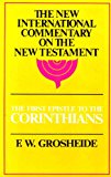 Commentary on the First Epistle to the Corinthians (Used Copy)