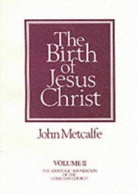 The Birth of Jesus Christ:Volume 2 (Used Copy)