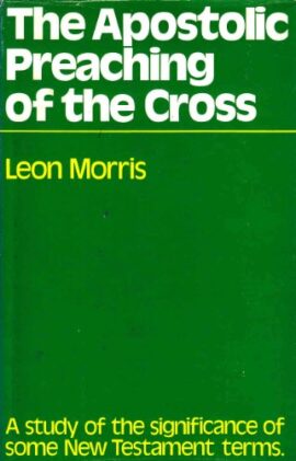 The Apostolic Preaching of the Cross (Used Copy)