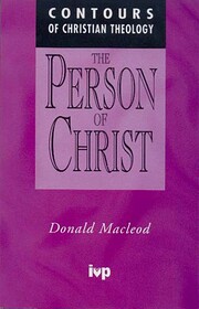 The Person of Christ (Used Copy)