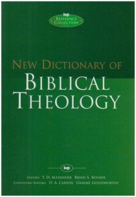 New Dictionary of Biblical Theology (IVP Reference Collection) (Used Copy)
