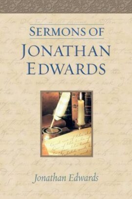 The Sermons of Jonathan Edwards (Used Copy)