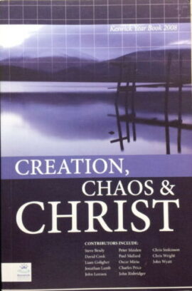 Creation, Chaos and Christ (Used Copy)