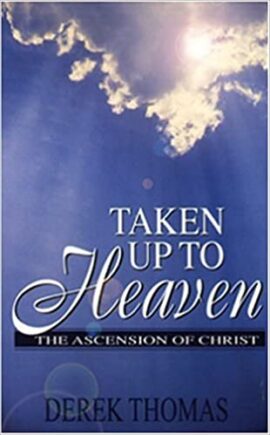 Taken Up to Heaven (Used Copy)