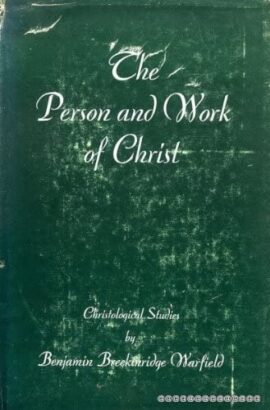 The Person and Work of Christ (Used Copy)